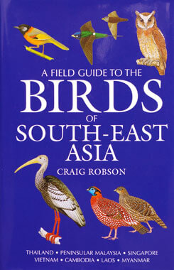 Birds of South East Asia -Robson 2008